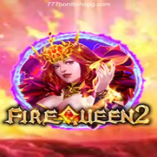 Exploring the Exciting World of FireQueen2 and 777Bonitinho.Com Slots