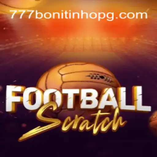 Unveiling the Excitement of FootballScratch and 777Bonitinho.Com Slots