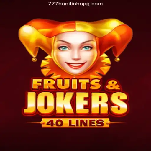 Exploring the World of FruitsAndJokers40 on 777Bonitinho.Com Slots De Alta Taxa