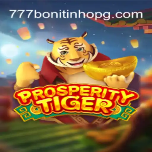 Exploring the Exciting World of ProsperityTiger and 777Bonitinho.Com Slots